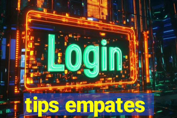 tips empates